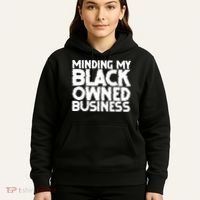 Minding My Black Owned Business Hoodie thumb 5