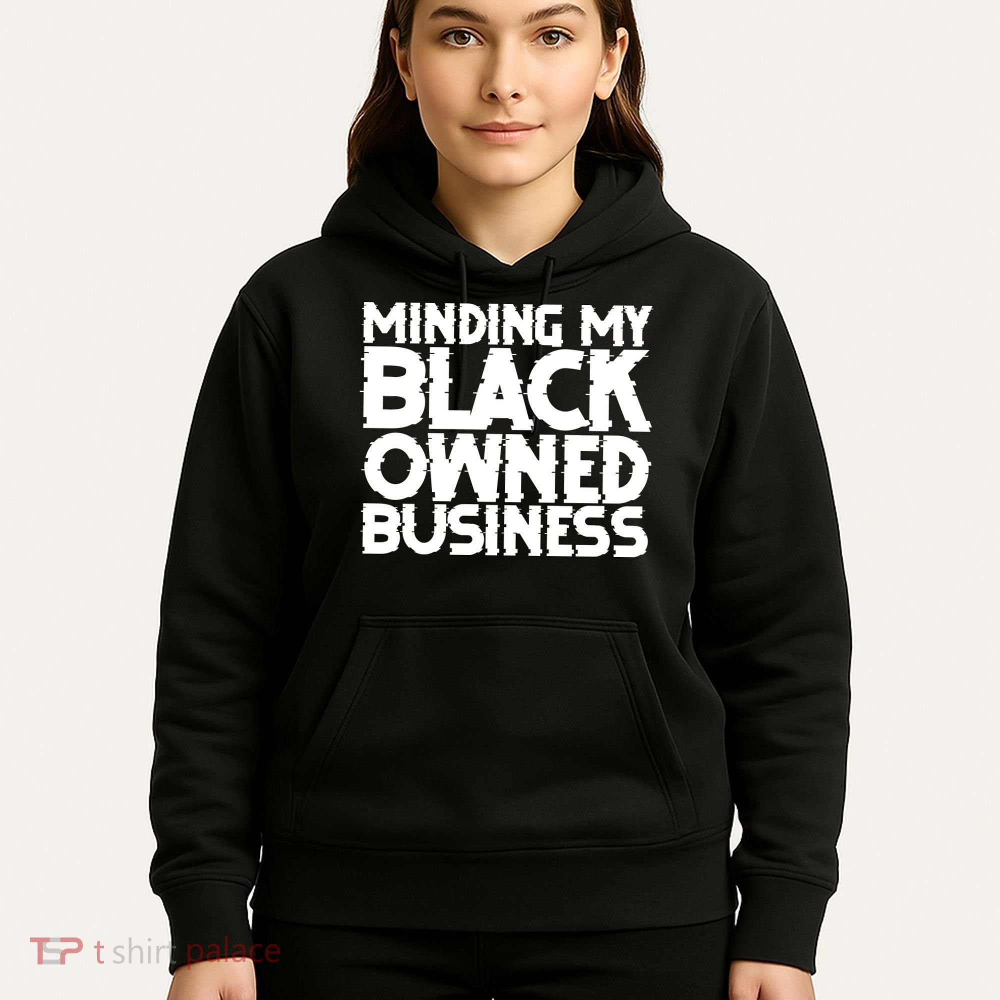 Minding My Black Owned Business Hoodie
