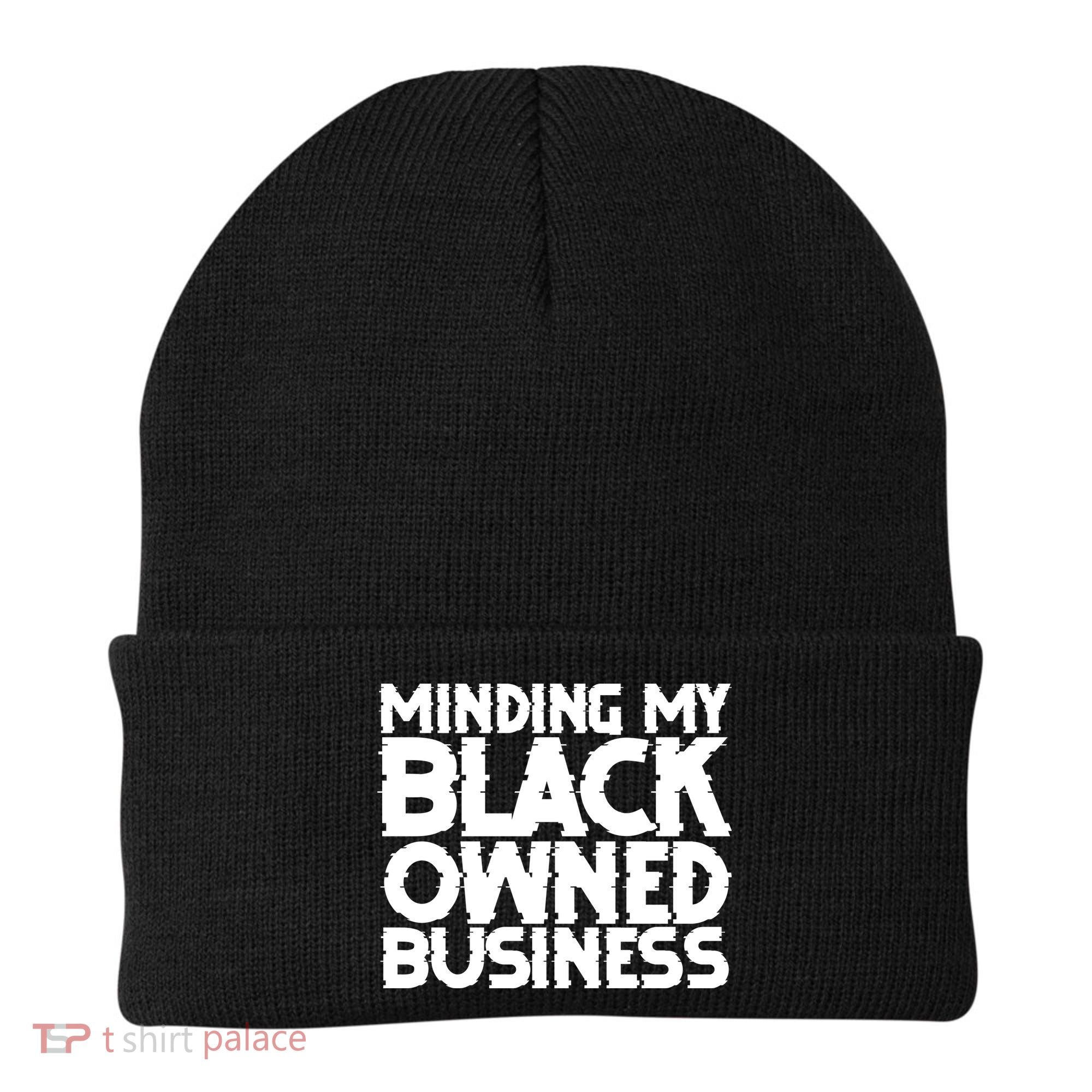 Minding My Black Owned Business Beanie