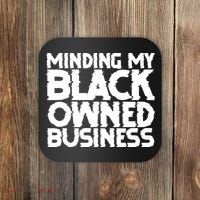 Minding My Black Owned Business Coaster thumb 0