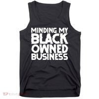 Minding My Black Owned Business Tank Top thumb 0