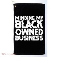 Minding My Black Owned Business Golf Towel thumb 0