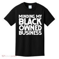 Minding My Black Owned Business Kids T-Shirt thumb 0