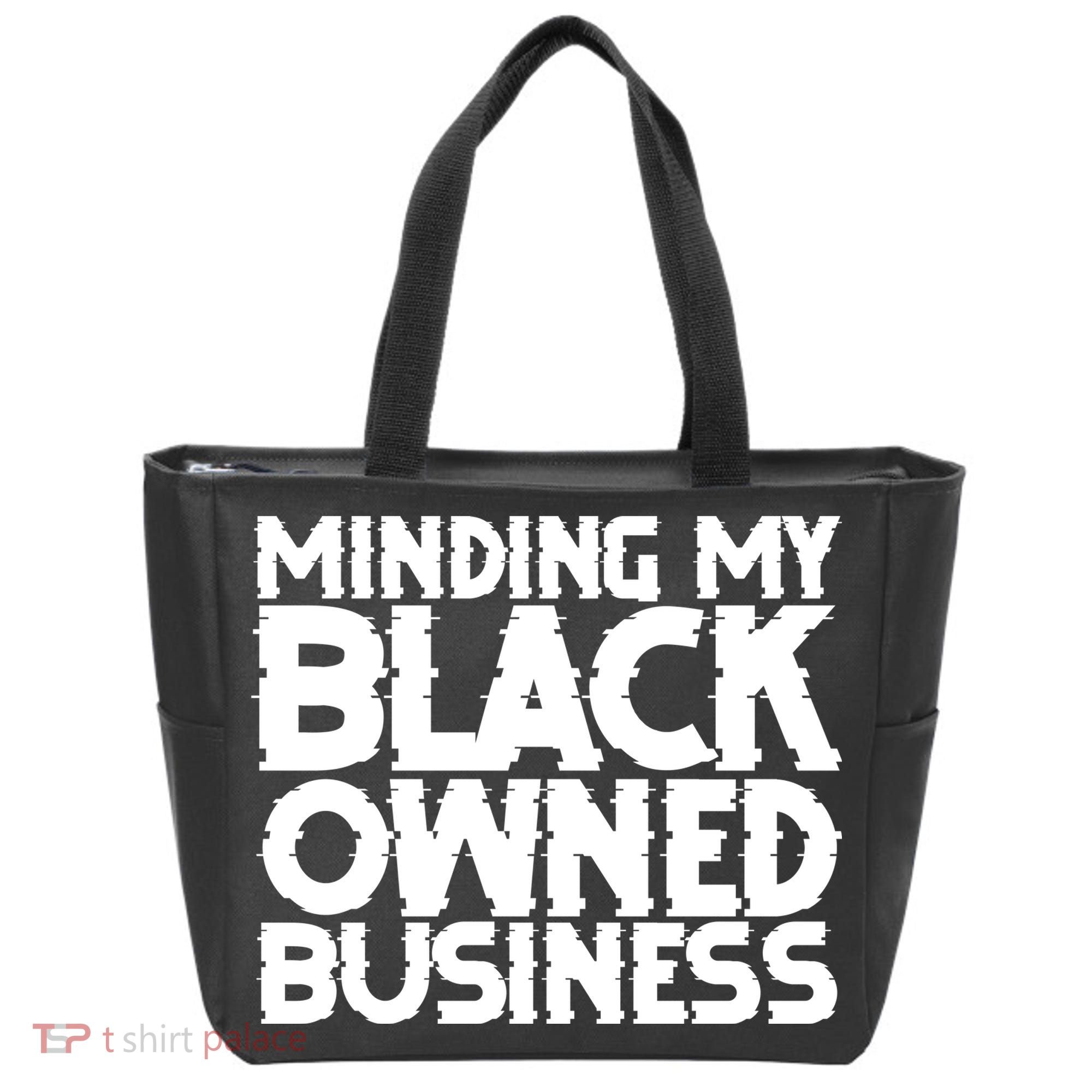 Minding My Black Owned Business Tote Bag
