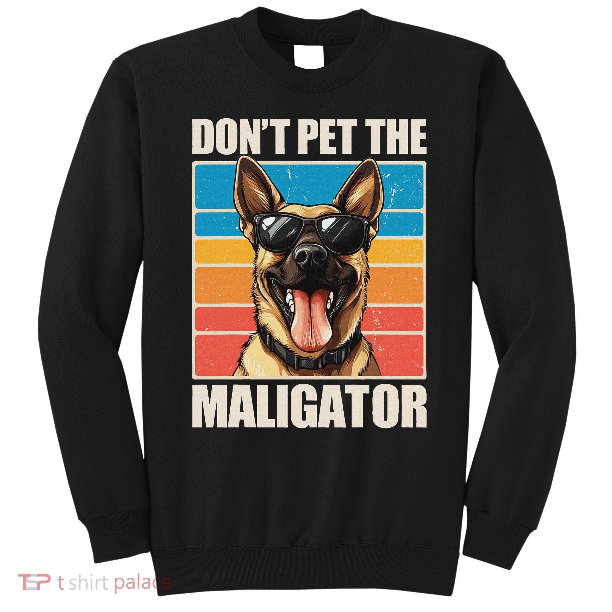Malinois Maligator Belgian Malinois Sweatshirt