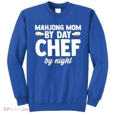 Mahjong Mom By Day Chef By Night Mahjong Player Gift Sweatshirt