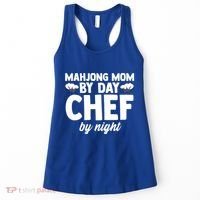 Mahjong Mom By Day Chef By Night Mahjong Player Gift Women's Tank Top thumb 0