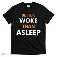 Mahogany Mommies Better Woke Than Asleep T-Shirt thumb 0