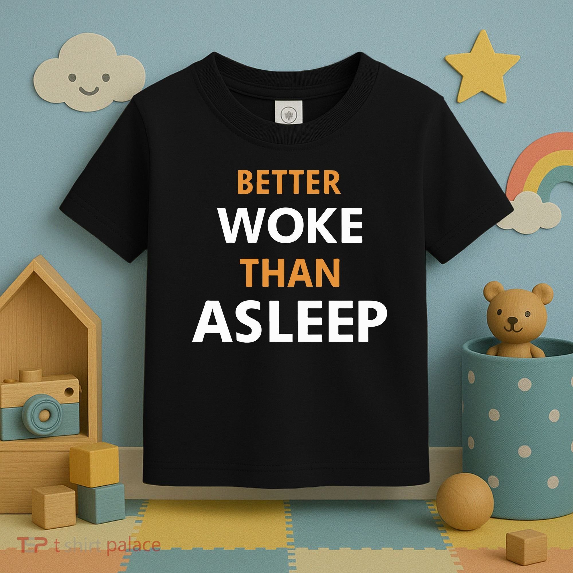 Mahogany Mommies Better Woke Than Asleep Toddler T-Shirt