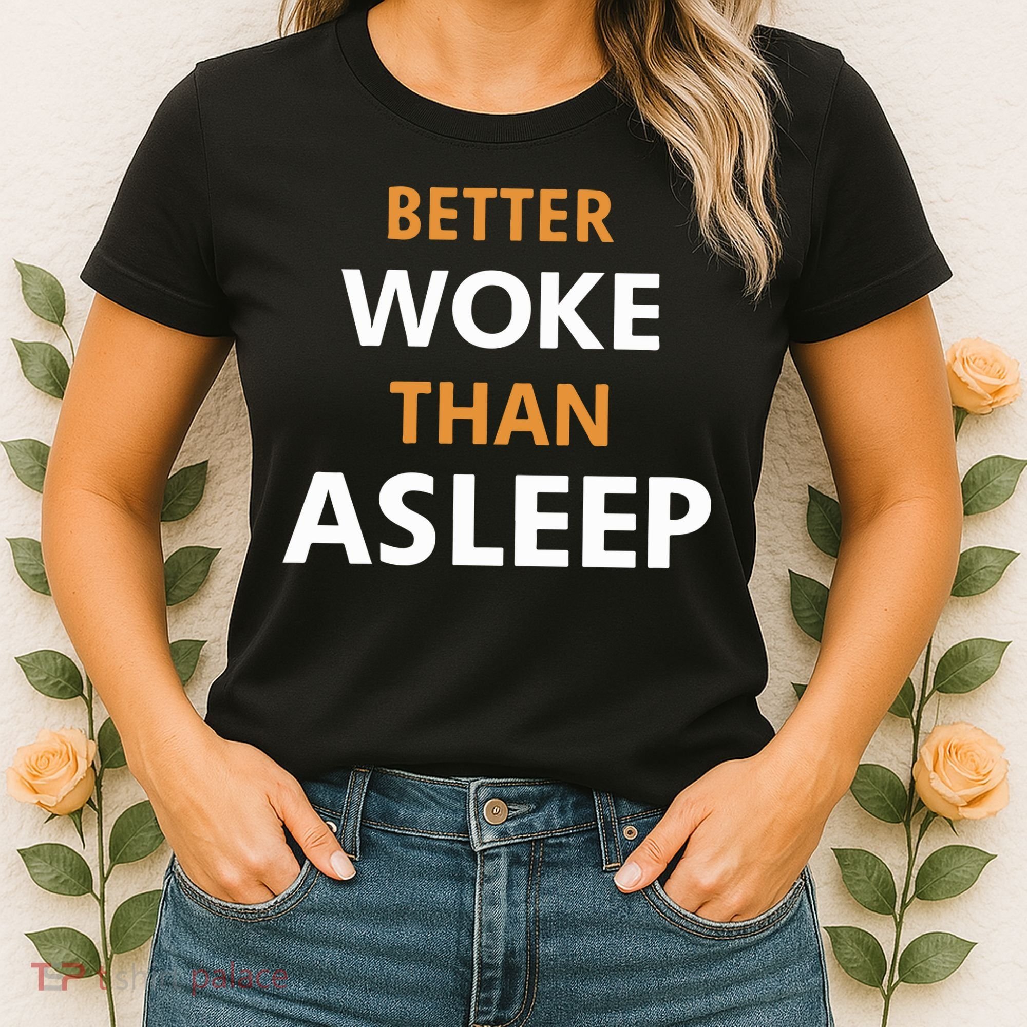 Mahogany Mommies Better Woke Than Asleep Women's T-Shirt