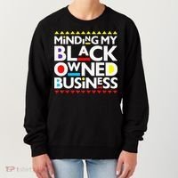 Minding My Black Owned Business African History Month Pride Women's Sweatshirt thumb 0