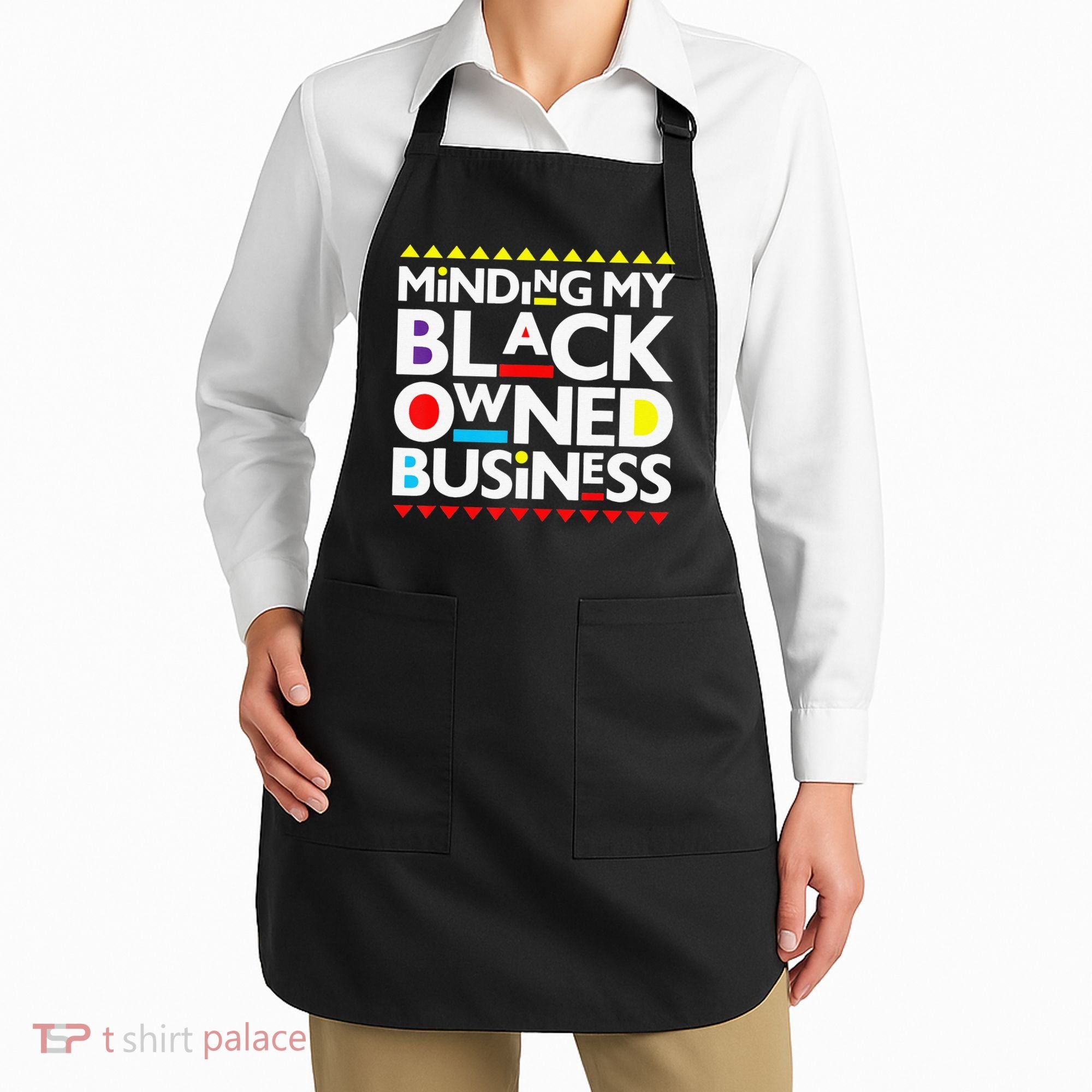 Minding My Black Owned Business African History Month Pride Apron