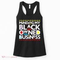 Minding My Black Owned Business African History Month Pride Women's Tank Top thumb 0
