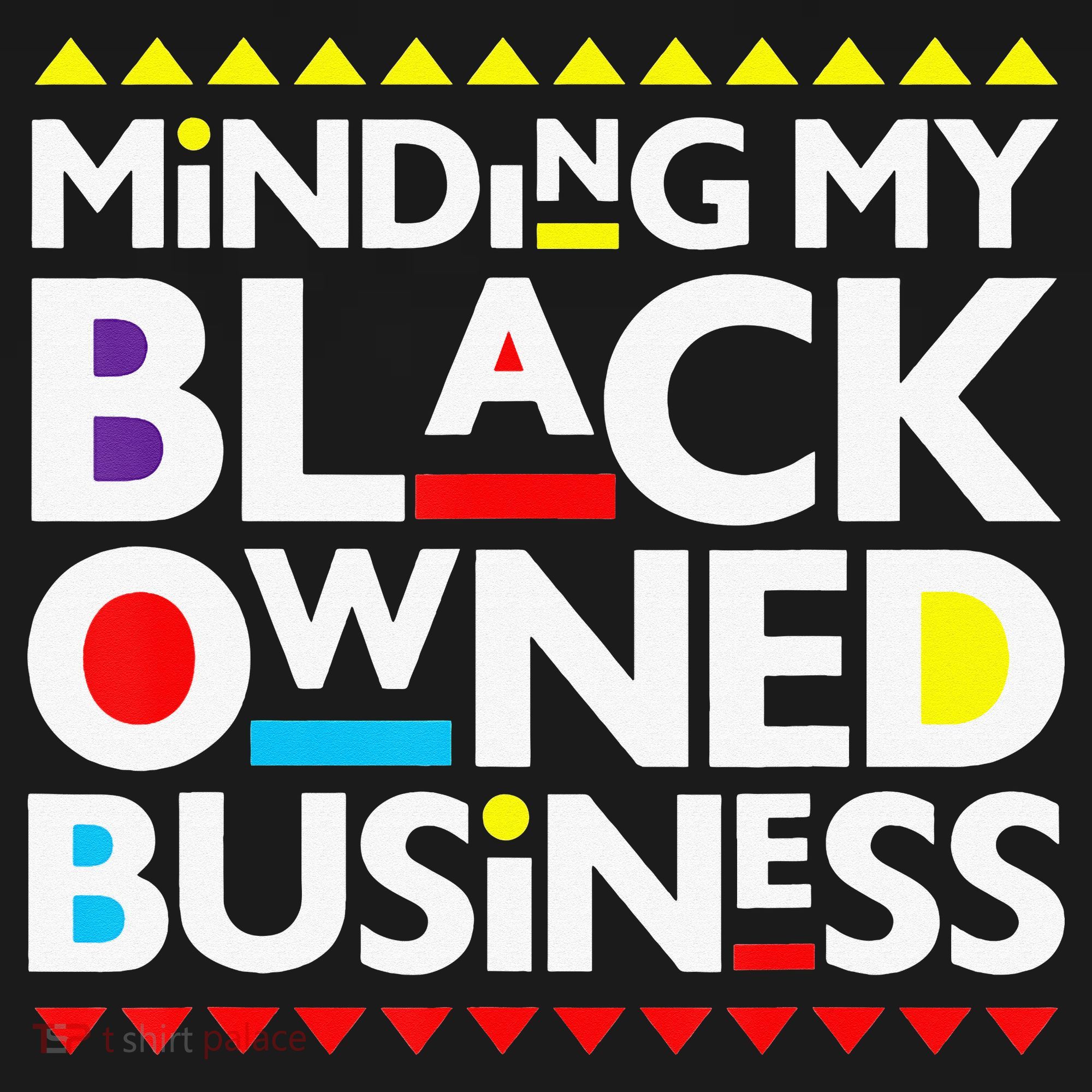 Minding My Black Owned Business African History Month Pride Women's Tank Top