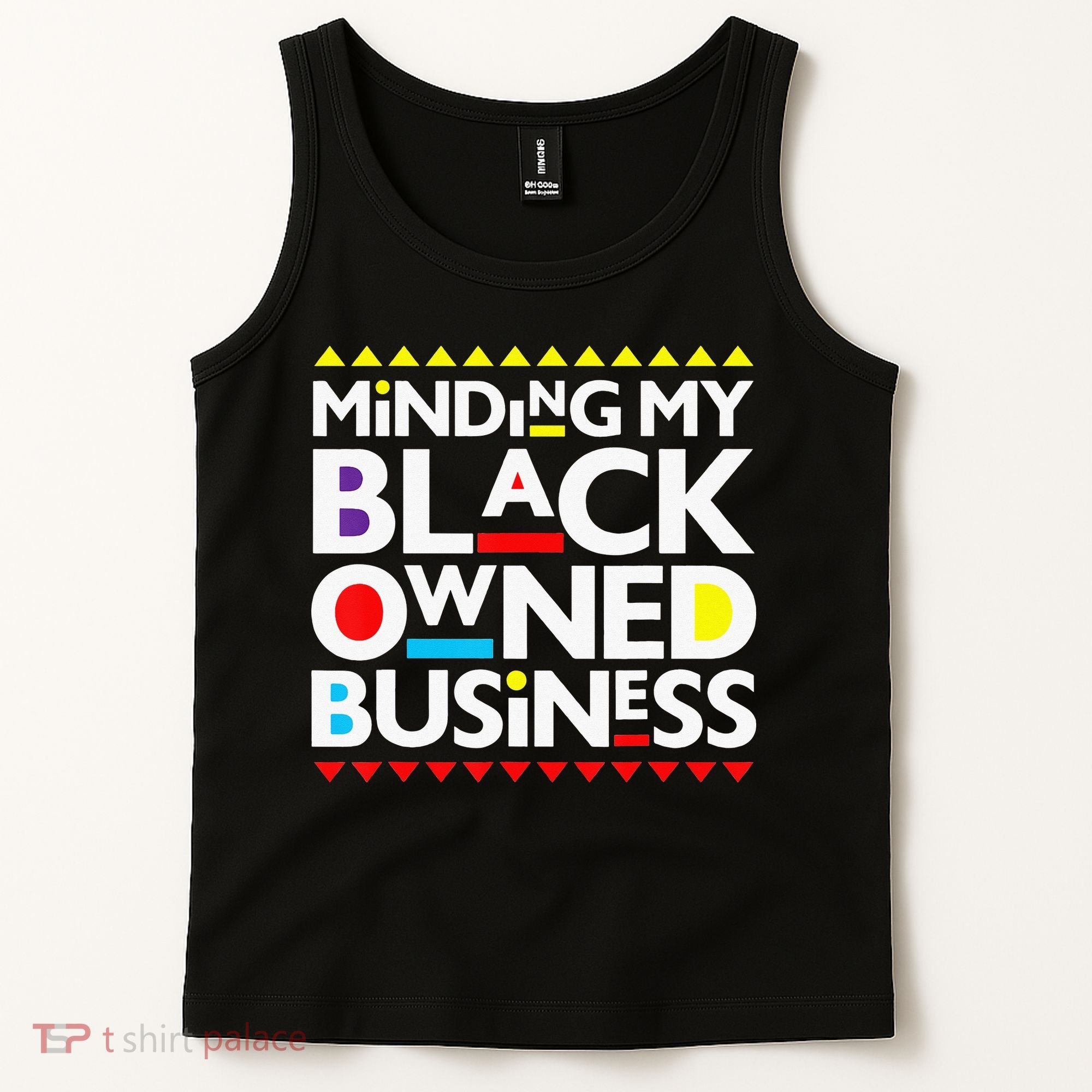 Minding My Black Owned Business African History Month Pride Tank Top