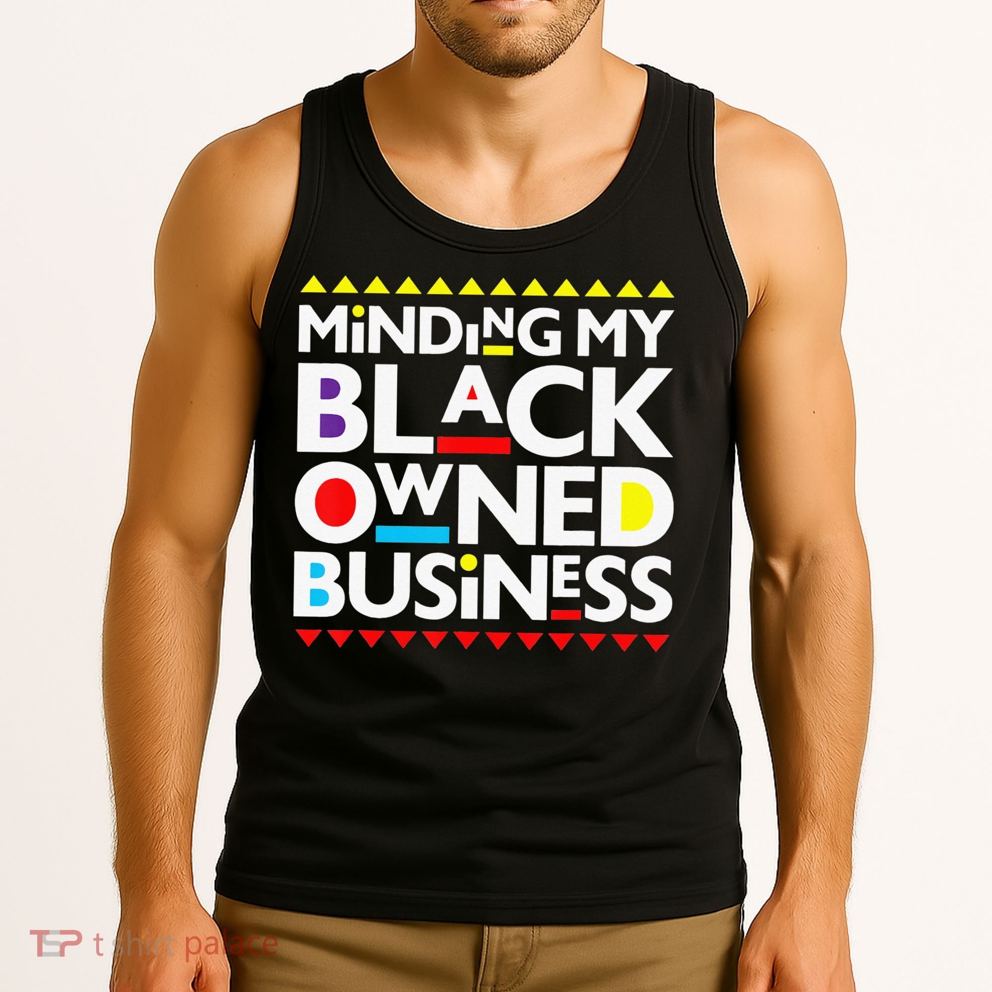 Minding My Black Owned Business African History Month Pride Tank Top