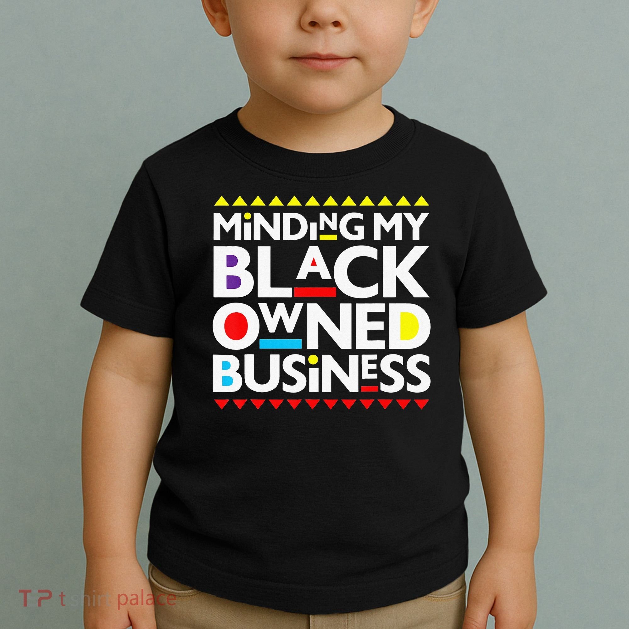 Minding My Black Owned Business African History Month Pride Toddler T-Shirt