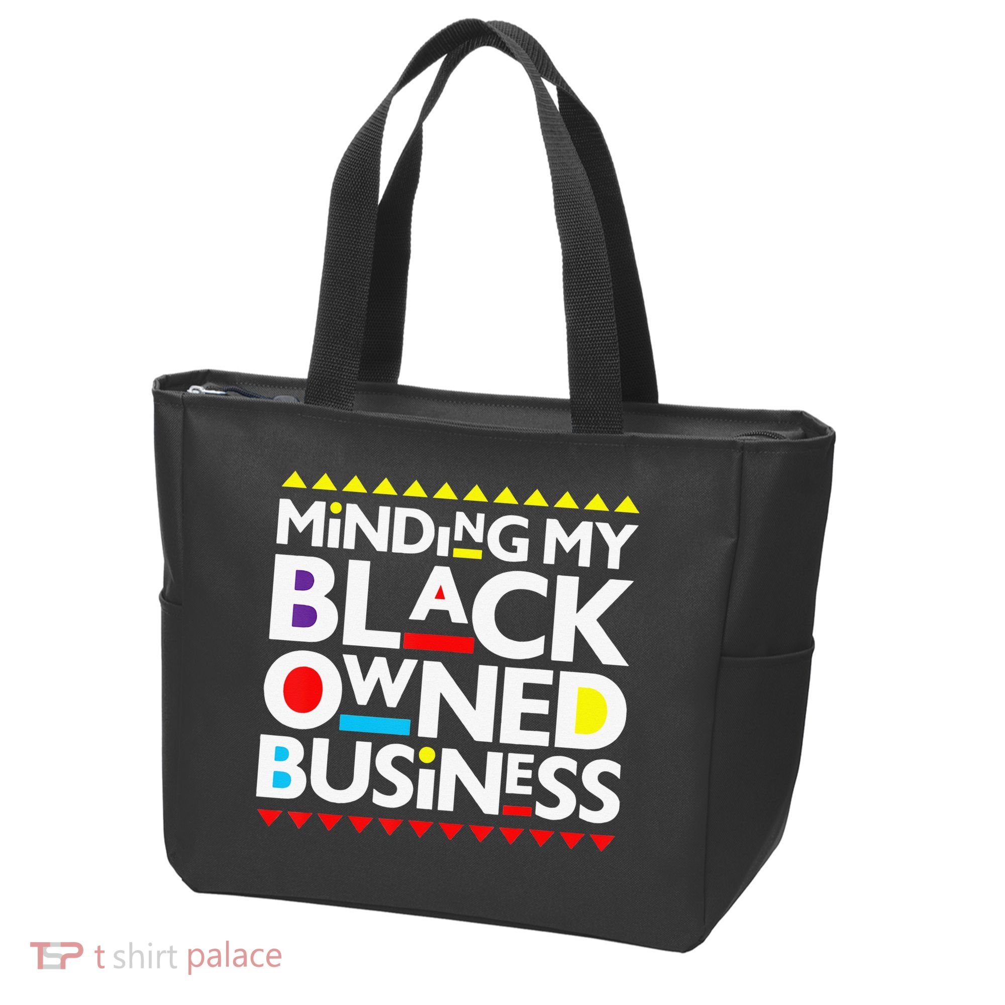 Minding My Black Owned Business African History Month Pride Tote Bag