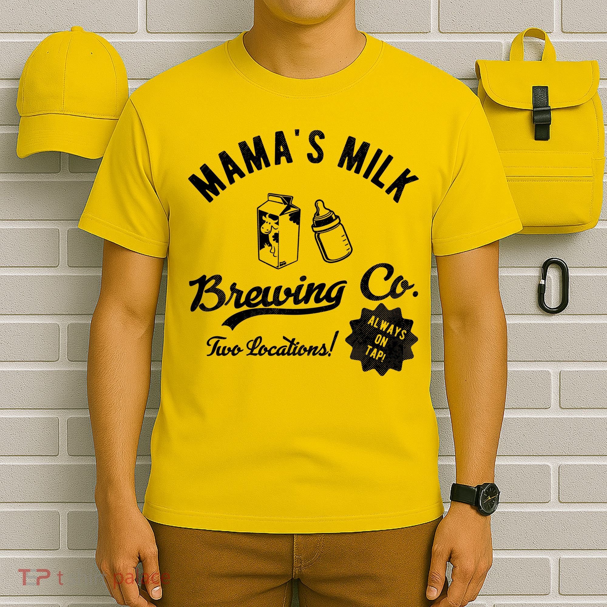 Mamas Milk Brewing Co Funny Cute T-Shirt