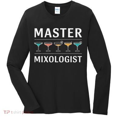 Master Mixology Barkeeper Bartender Mixer Women's Long Sleeve Shirt