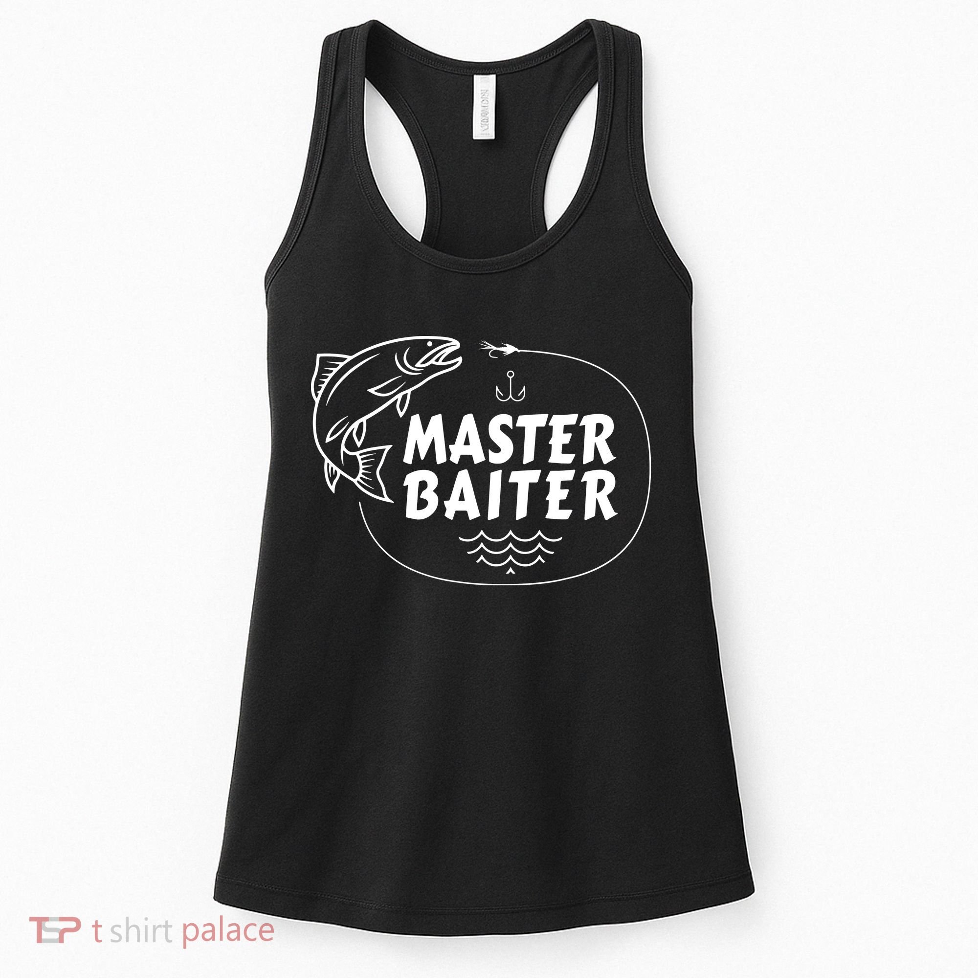 Mens Master Baiter Shirt Funny Fishing Fisherman Joke Dad Grandpa Women's Tank Top
