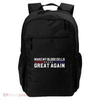 Make My Blood Cells Great Again Leukemia Cancer Awareness Backpack thumb 0