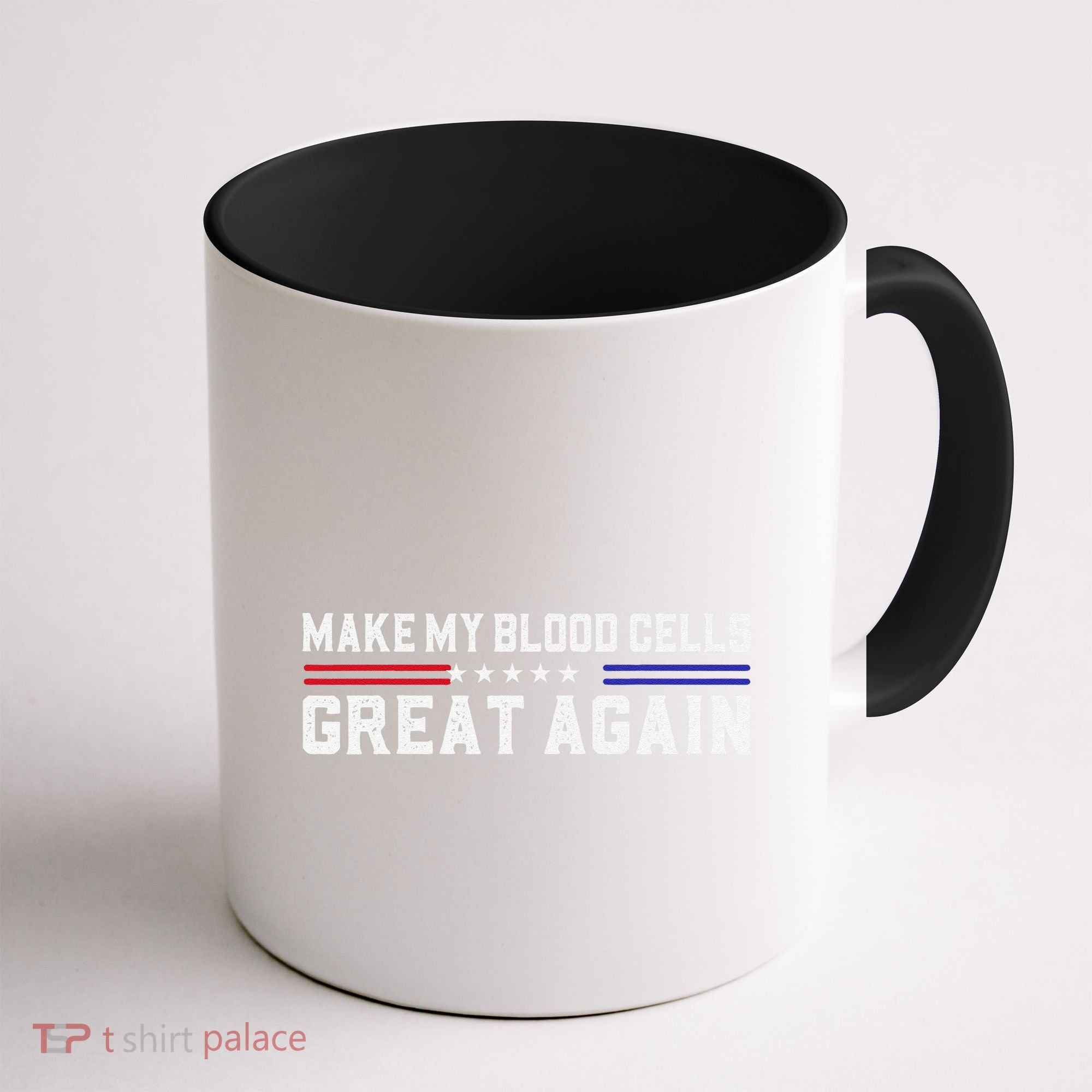 Make My Blood Cells Great Again Leukemia Cancer Awareness Coffee Mug