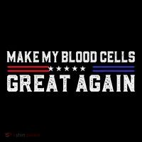Make My Blood Cells Great Again Leukemia Cancer Awareness Coffee Mug thumb 5
