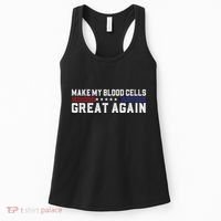 Make My Blood Cells Great Again Leukemia Cancer Awareness Women's Tank Top thumb 0