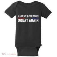 Make My Blood Cells Great Again Leukemia Cancer Awareness Baby Bodysuit thumb 0