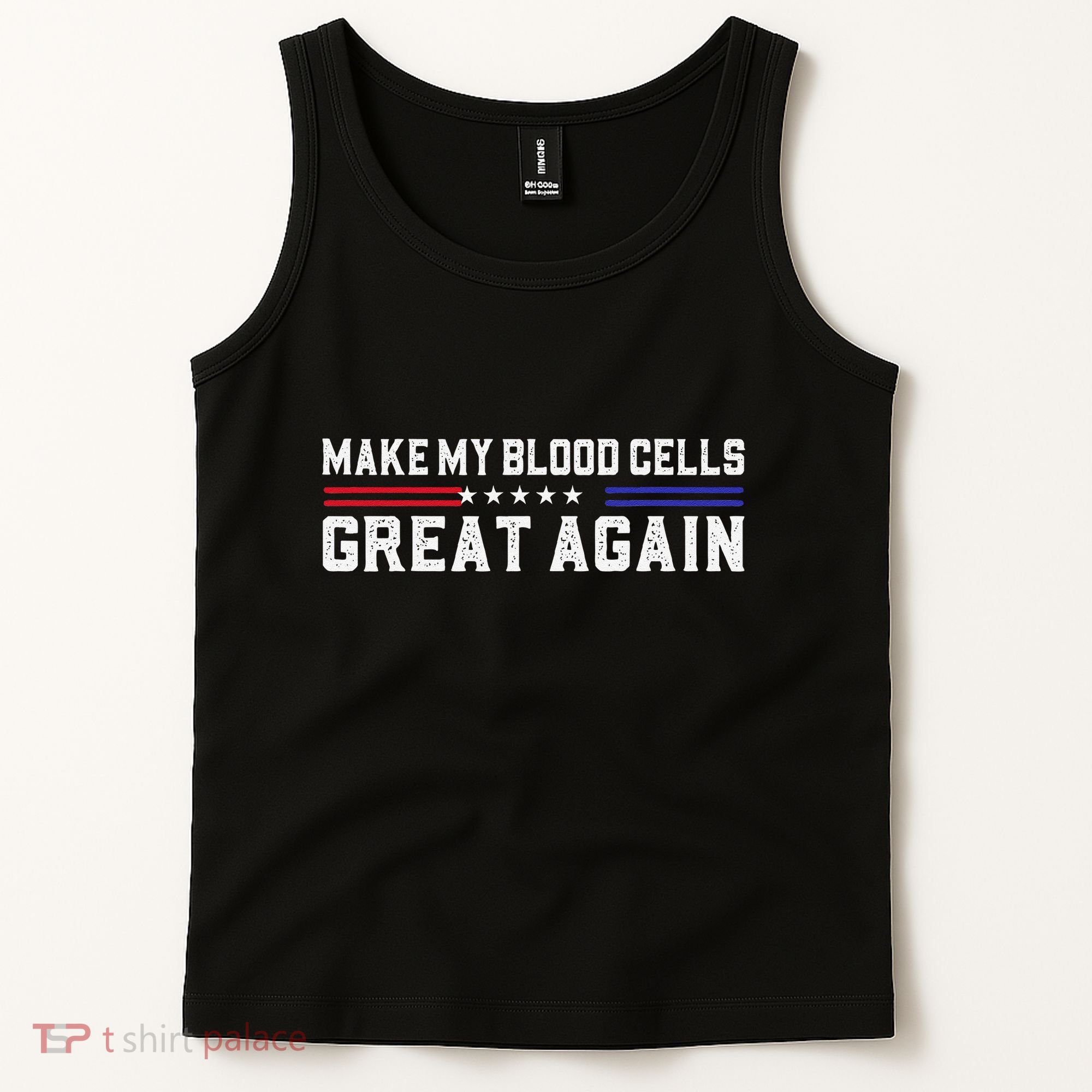 Make My Blood Cells Great Again Leukemia Cancer Awareness Tank Top