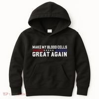 Make My Blood Cells Great Again Leukemia Cancer Awareness Kids Hoodie thumb 0