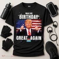 Make My Birthday Great Again Trump Fan Birthday Cooling Performance Crew T-Shirt thumb 3