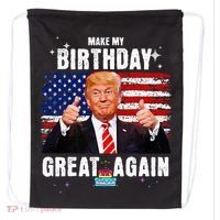 Make My Birthday Great Again Trump Fan Birthday Drawstring Bag thumb 0