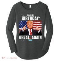 Make My Birthday Great Again Trump Fan Birthday Women's Perfect Tri Tunic Long Sleeve Shirt thumb 0