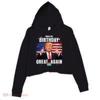 Make My Birthday Great Again Trump Fan Birthday Crop Fleece Hoodie thumb 0