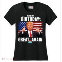 Make My Birthday Great Again Trump Fan Birthday Women's Cooling Performance Crew T-Shirt thumb 0