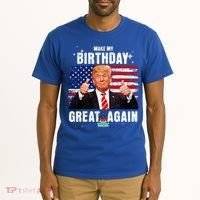 Make My Birthday Great Again Trump Fan Birthday Tall T-Shirt thumb 2