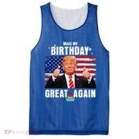 Make My Birthday Great Again Trump Fan Birthday Mesh Reversible Basketball Jersey Tank thumb 0