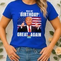 Make My Birthday Great Again Trump Fan Birthday Women's T-Shirt thumb 2