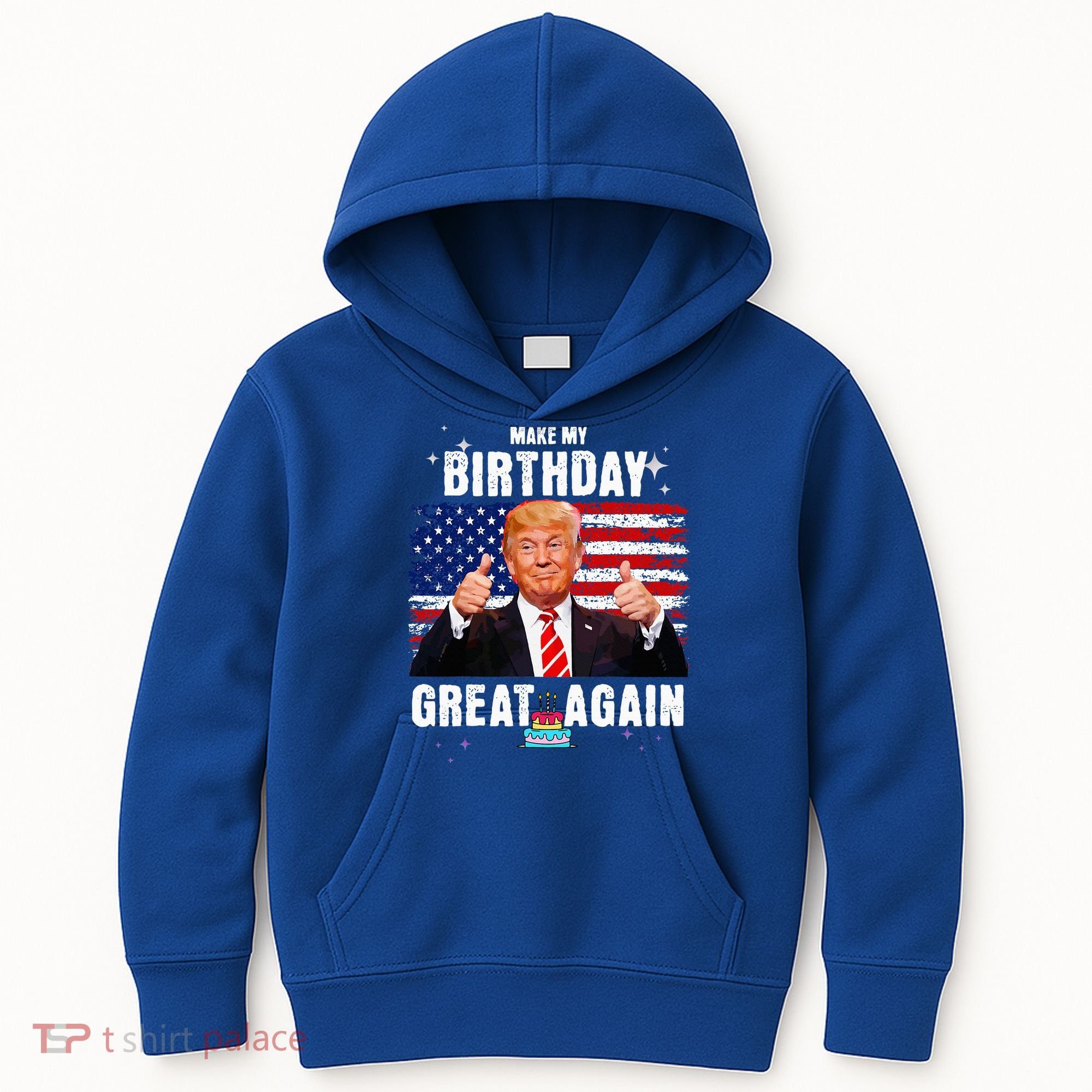 Make My Birthday Great Again Trump Fan Birthday Kids Hoodie