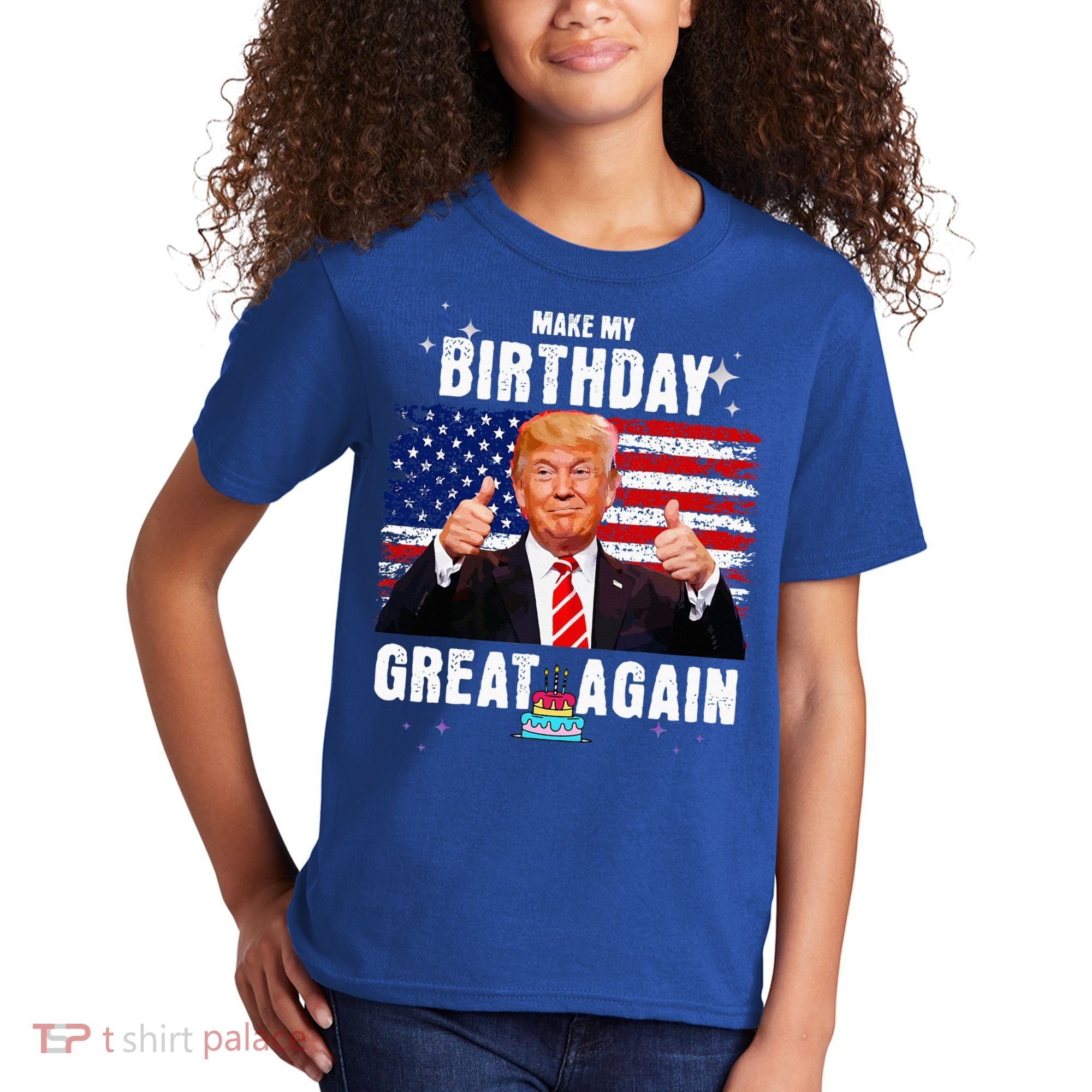 Make My Birthday Great Again Trump Fan Birthday Kids T-Shirt