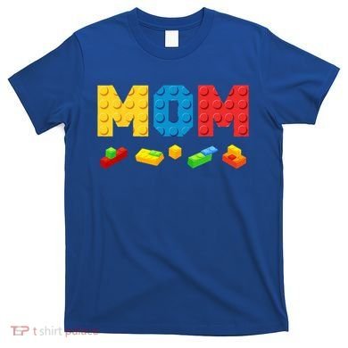 Mom Master Builder Building Bricks Blocks Family T-Shirt