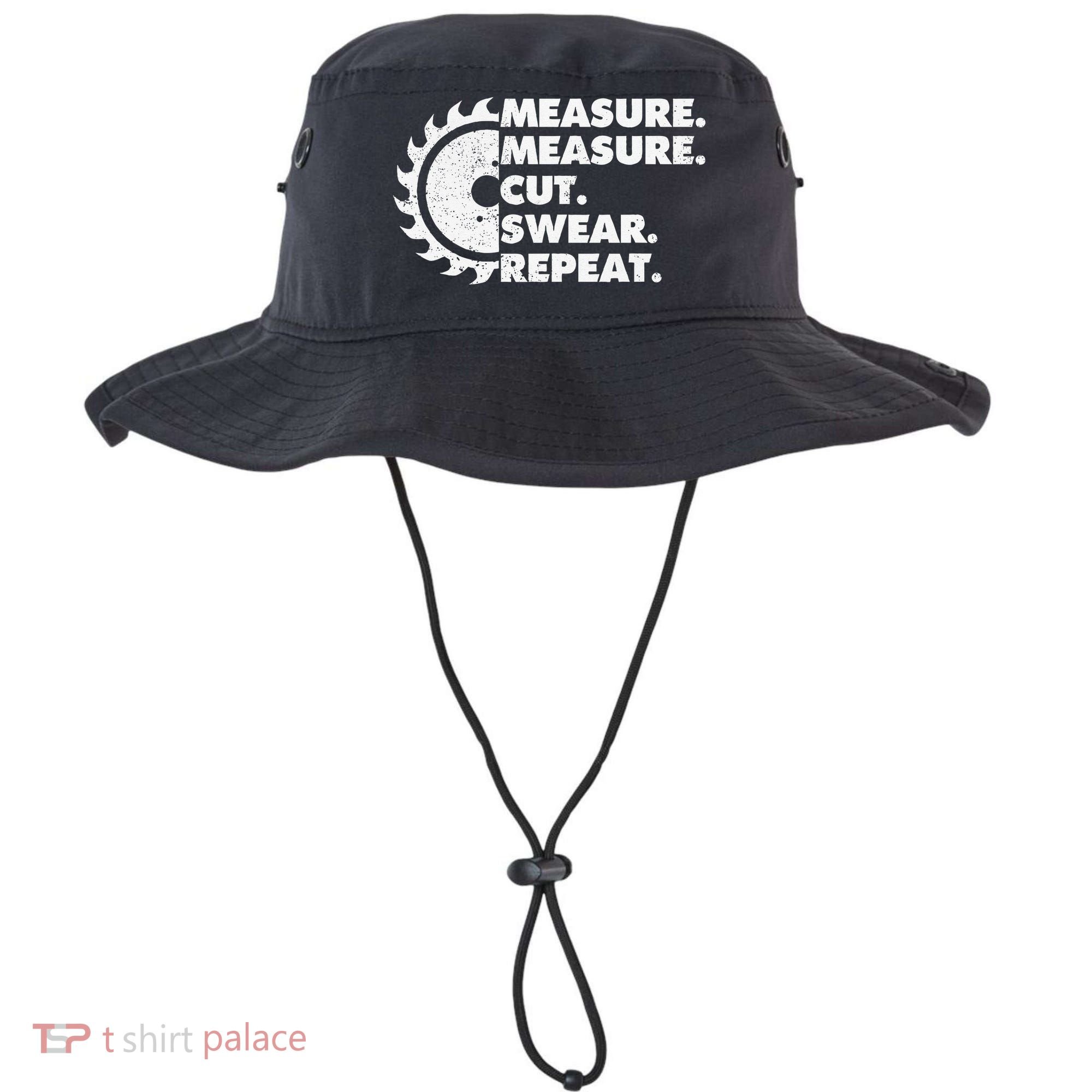 Measure Measure Cut Swear Repeat For Carpenter & Woodworker Bucket Hat