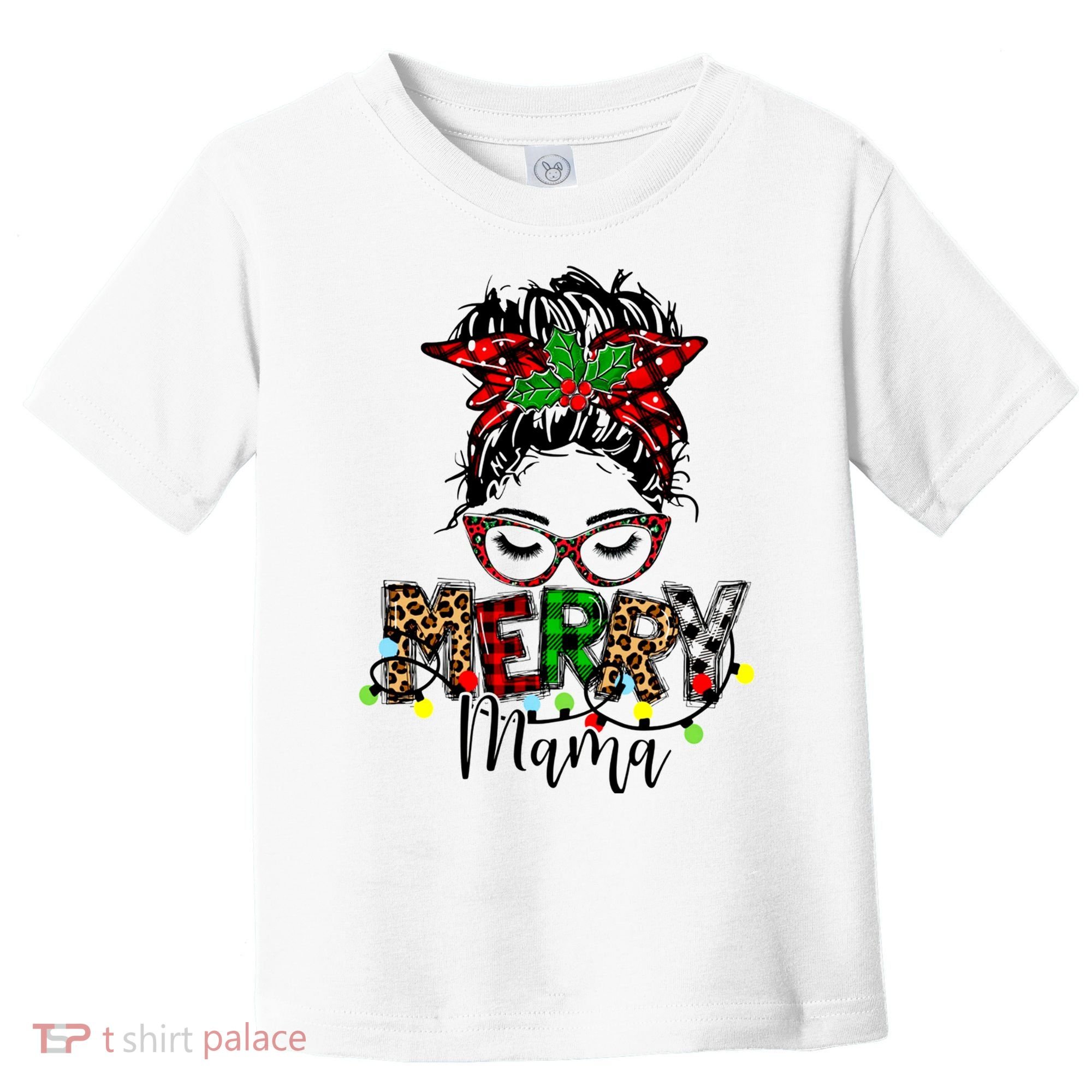 Merry Mama Christmas Messy Bun Ladies Red Plaid Leopard Gift Toddler T-Shirt