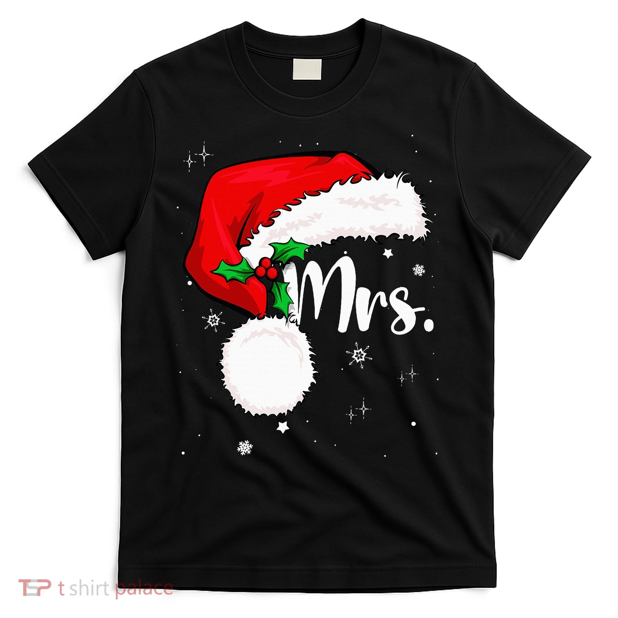 Mr Mrs Claus Christmas Couples Matching His And Her Pajamas T-Shirt