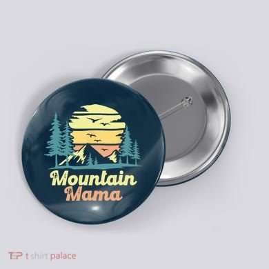 Mountain Mama Camping Hiking Mom Adventure Mothers Day Button