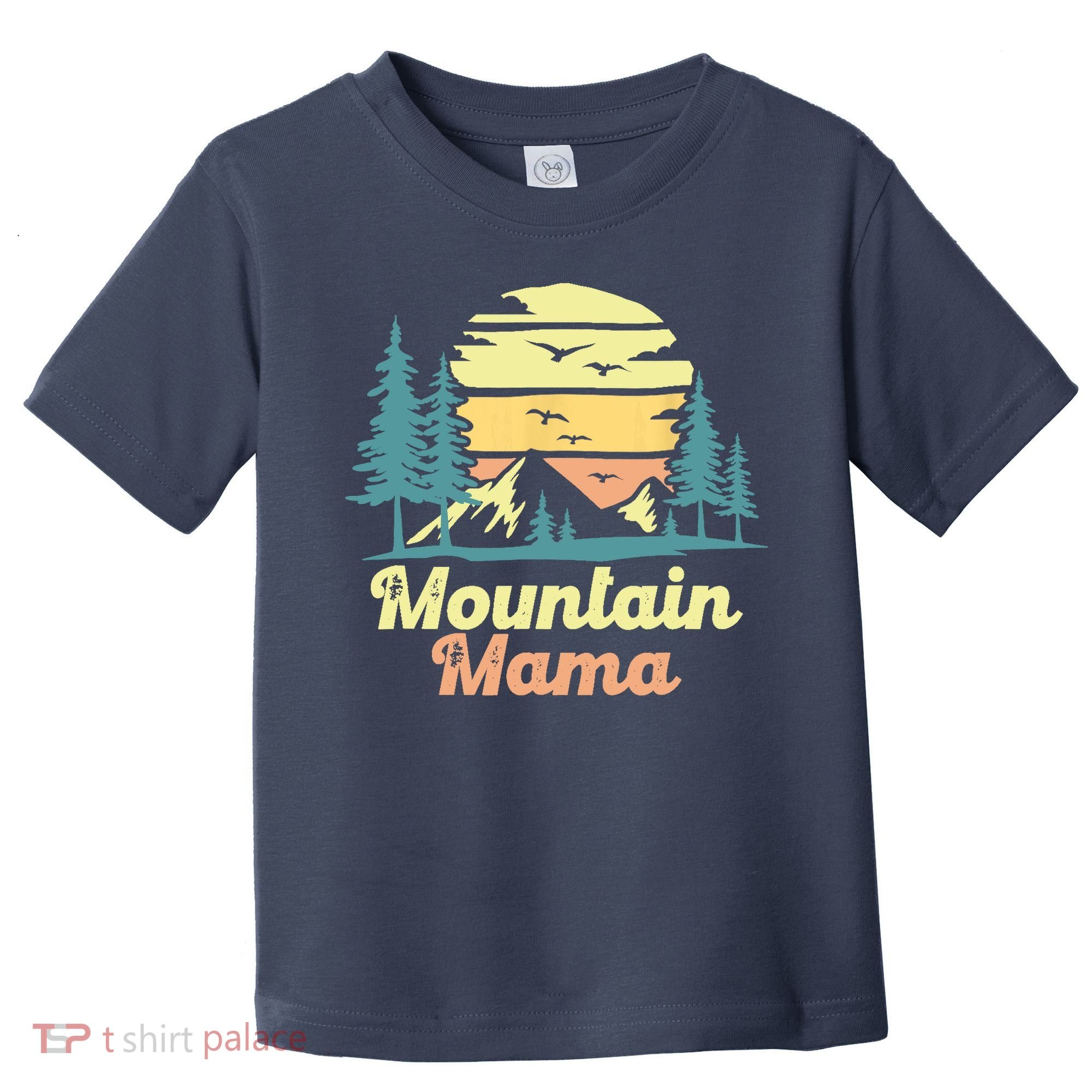 Mountain Mama Camping Hiking Mom Adventure Mothers Day Toddler T-Shirt