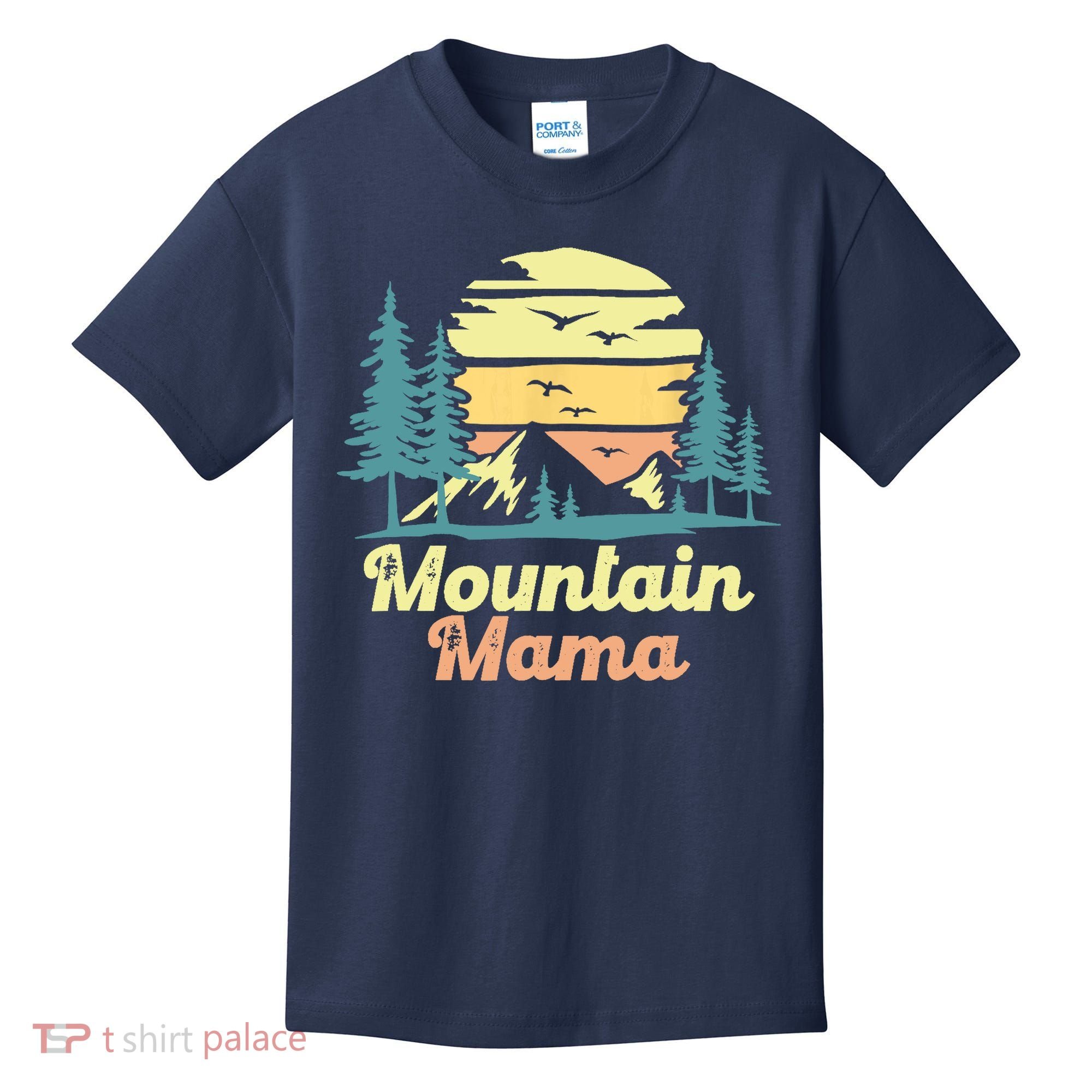 Mountain Mama Camping Hiking Mom Adventure Mothers Day Kids T-Shirt