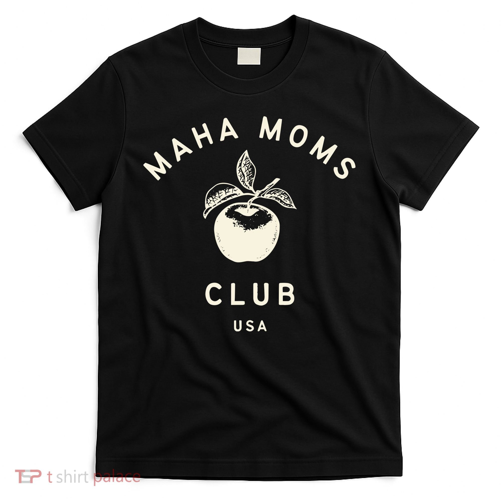 Maha Moms Club Organic T-Shirt